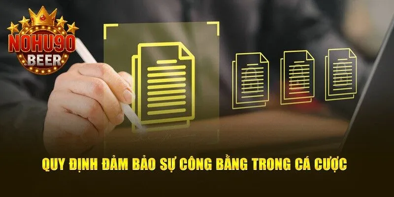 Điều Khoản Sử Dụng Nohu90 2 Các điều khoản sử dung Nohu90 giúp duy trì tính công bằng trong quá trình cá cược
