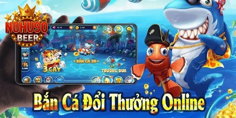 Bắn Cá 2D Đổi Thưởng Siêu Hấp Dẫn Trên Nohu90 1 Bắn cá 2D đổi thưởng trên Nohu90 sòng phẳng và xanh chín