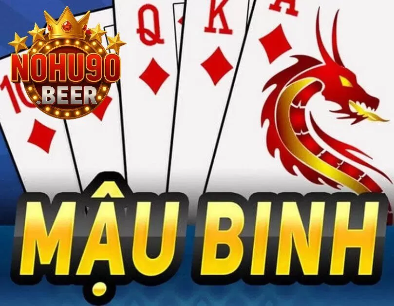 Tìm Hiểu Luật Chơi Mậu Binh Dễ Hiểu Nhất Tại Nohu90 1 Tổng quan về Mậu Binh