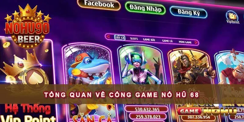 Đăng ký Nổ Hũ 68 có dễ không?